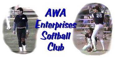 [AWA Enterprises Softball Club]